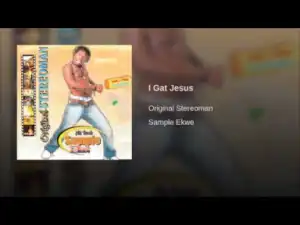 StereoMan - I Gat Jesus
